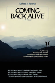 Title: Coming Back Alive, Author: Dennis J. Reader