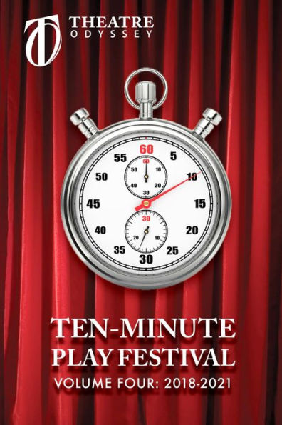 Ten-Minute Play Festival: Volume IV 2018-2021