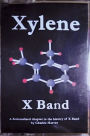 Xylene X Band: A Fictionalized Chapter in the History of X Band