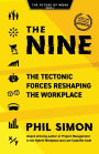 The Nine: The Tectonic Forces Reshaping the Workplace