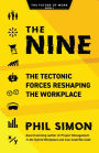 The Nine: The Tectonic Forces Reshaping the Workplace