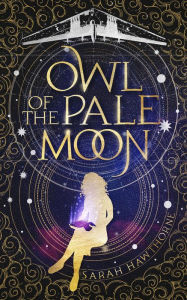 Title: Owl of the Pale Moon, Author: Sarah Hawthorne