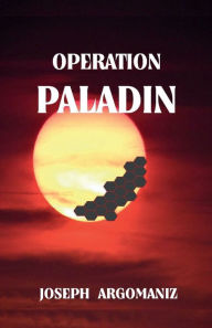 Title: Operation Paladin, Author: Joseph Argomaniz