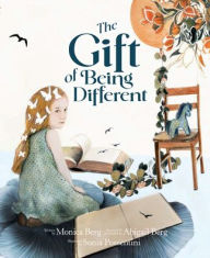 Title: Gift of Being Different, Author: Monica Berg