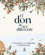 Title: Don de Ser Diferente, Author: Monica Berg