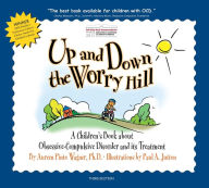 Title: Up and Down the Worry Hill, Author: Aureen Pinto Wagner