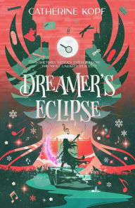 Title: Dreamer's Eclipse, Author: Catherine Kopf