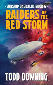 Title: Raiders of the Red Storm, Author: Todd Downing