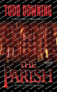 Title: The Parish, Author: Todd Downing