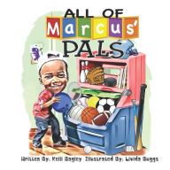 Title: All of Marcus' Pals, Author: Kelli Bagley