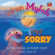 Title: When Myloh Met Sorry (Book 1) English and Chinese, Author: Elizabeth O'Carroll