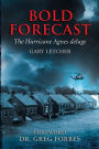 Bold Forecast: The Hurricane Agnes Deluge