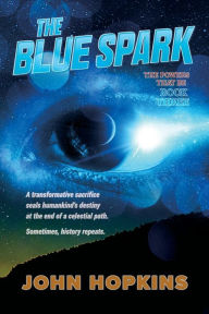 Title: The Blue Spark, Author: John Hopkins