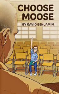 Title: Choose Moose, Author: David Benjamin