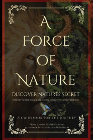 Title: A Force of Nature, Author: Joanne Helfert Sullam