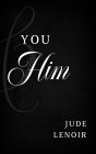 You & Him