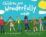 Children are Wonderfully Made