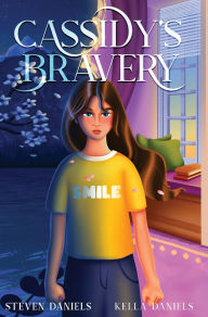 Title: Cassidy's Bravery, Author: Steven Daniels