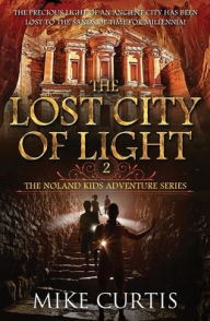 Title: The Lost City of Light, Author: Mike Curtis