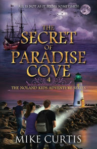 Title: The Secret of Paradise Cove, Author: Mike Curtis