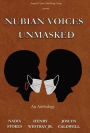 Nubian Voices Unmasked