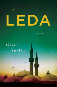 Title: Leda: A Novel, Author: Grace Austin