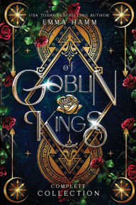 Title: Of Goblin Kings Complete Collection, Author: Emma Hamm