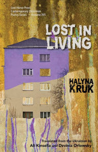 Title: Lost in Living, Author: Halyna Kruk
