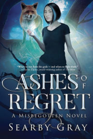 Title: Ashes of Regret, Author: Searby Gray
