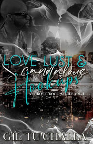 Title: LOVE LUST AND SCANDALOUS HOOKUPS: LLASH, Author: GIL TUCHALLA