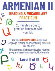 Title: Armenian II: 25 minutes a day to practice Armenian with your kid, Author: La Digital Publications