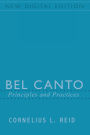 Bel Canto: Principles and Practices