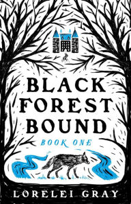 Title: Black Forest Bound, Author: Lorelei Gray