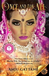 Title: Once And For All, Author: Anju Gattani