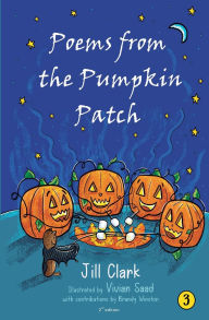 Title: Poems from the Pumpkin Patch, Author: Jill Clark