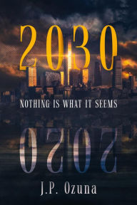 Title: 2030, Author: J.P. OZUNA