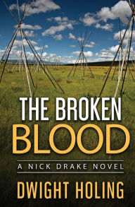 Title: The Broken Blood, Author: Dwight Holing