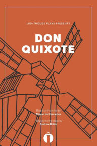 Title: Don Quixote (Lighthouse Plays), Author: Miguel De Cervantes