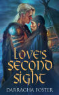 Love's Second Sight