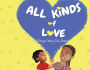 All Kinds of Love