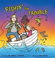Title: Fishin' for Trouble, Author: Ed Payne