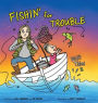 Fishin' for Trouble