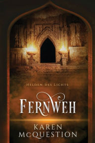 Title: Helden des Lichts, Band 2: Fernweh, Author: Barbara Ostrop