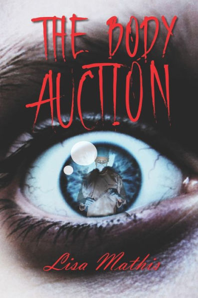 The Body Auction by Lisa Mathis, Paperback | Barnes & Noble®