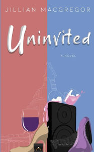 Title: Uninvited (Limited Edition), Author: Jillian Macgregor