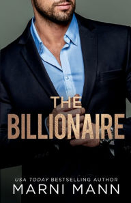 Title: The Billionaire, Author: Marni Mann