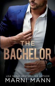 Title: The Bachelor, Author: Marni Mann