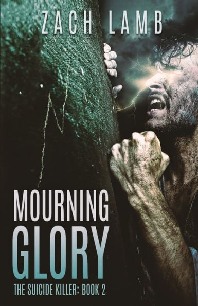 Mourning Glory: The Suicide Killer: Book 2