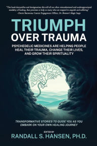 Title: Triumph Over Trauma, Author: Randall Hansen