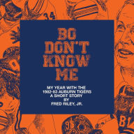 Title: Bo Don't Know Me, Author: Fred Riley